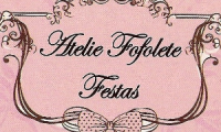 Atelie Fofolete Festas