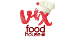 VIX FOOD HOUSE