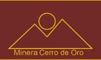 MINERA CERRO DE ORO GOLD MINING