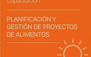 Capacitación en planificación y gestión de proyectos de alimentos