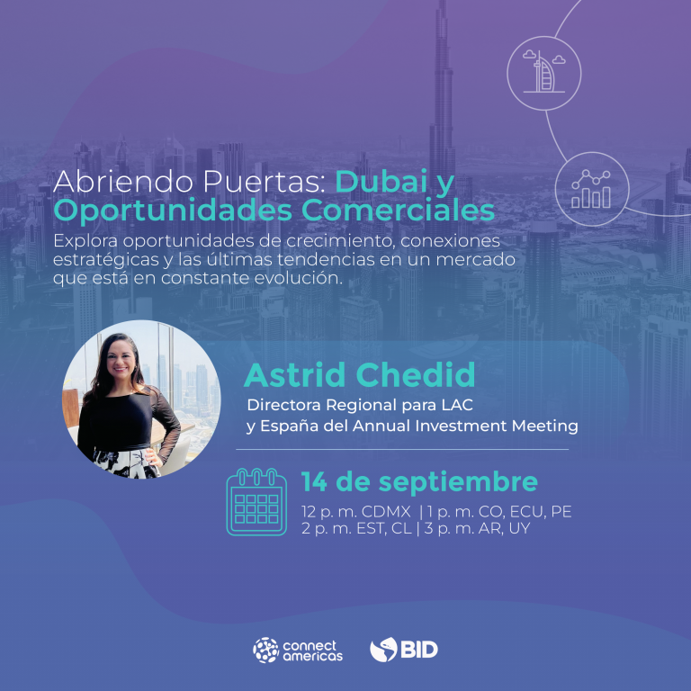 Abriendo puertas: Dubai y oportunidades comerciales