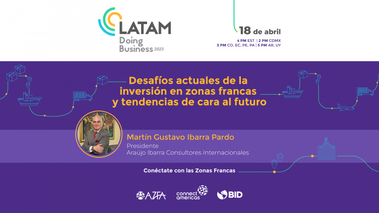 Desafíos actuales de la inversión en zonas francas y tendencias de cara al futuro
