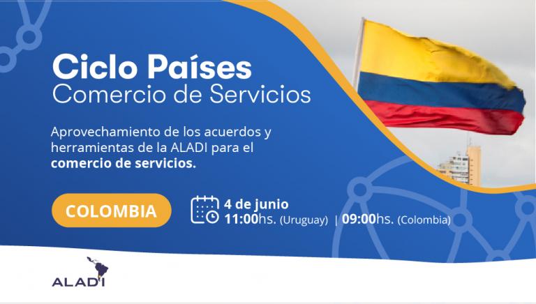 Ciclo Países ALADI 2024: Colombia