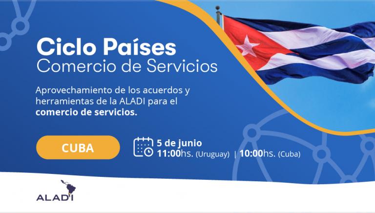 Ciclo Países ALADI 2024: Cuba