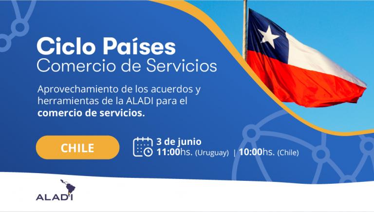 Ciclo Países ALADI 2024: Chile