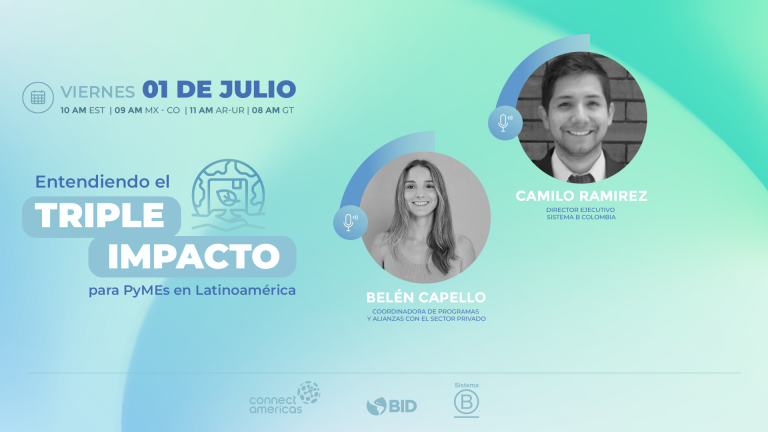 Entendiendo el triple impacto para PyMEs en Latinoamérica
