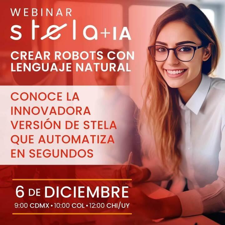 Registrate al webinar: Crea robots utilizando IA generativa con STELA