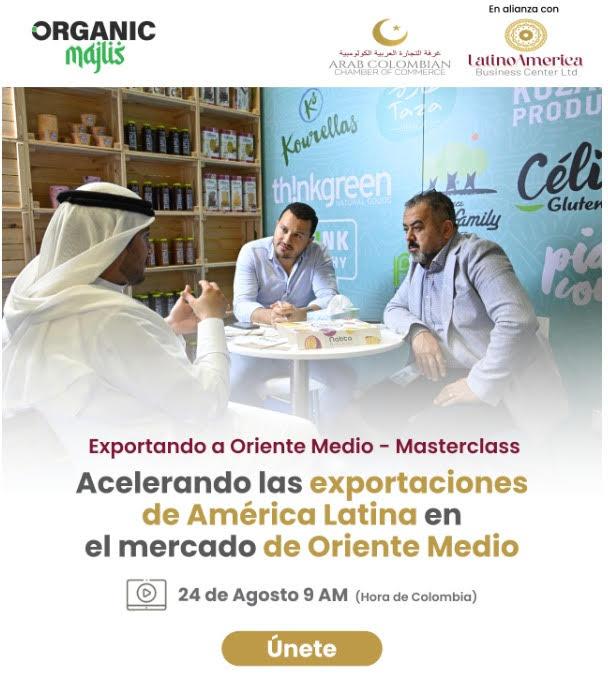 Masterclass “Acelerando las exportaciones de América Latina en el Oriente Medio"