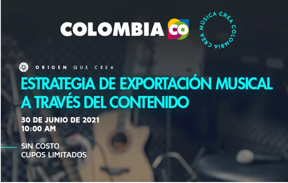Webinar: ESTRATEGIA DE EXPORTACIÓN MUSICAL A TRAVES DEL CONTENIDO